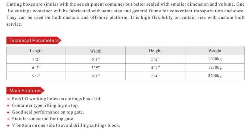 Cuttings Boxes with Good Seal Performance